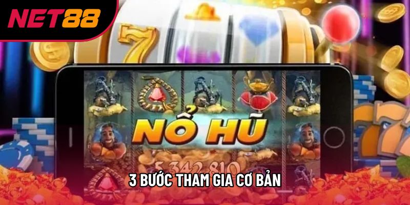 3 bước tham gia cơ bản